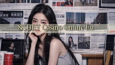 8kbet casino online eu