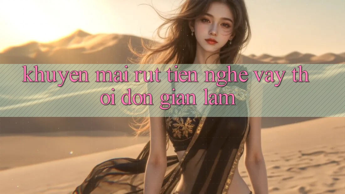“Khuyến Mãi Rút Tiền” – Nghe Vậy Thôi, Đơn Giản Lắm! “Khuyến Mãi Rút Tiền” – Nghe Vậy Thôi, Đơn Giản Lắm!